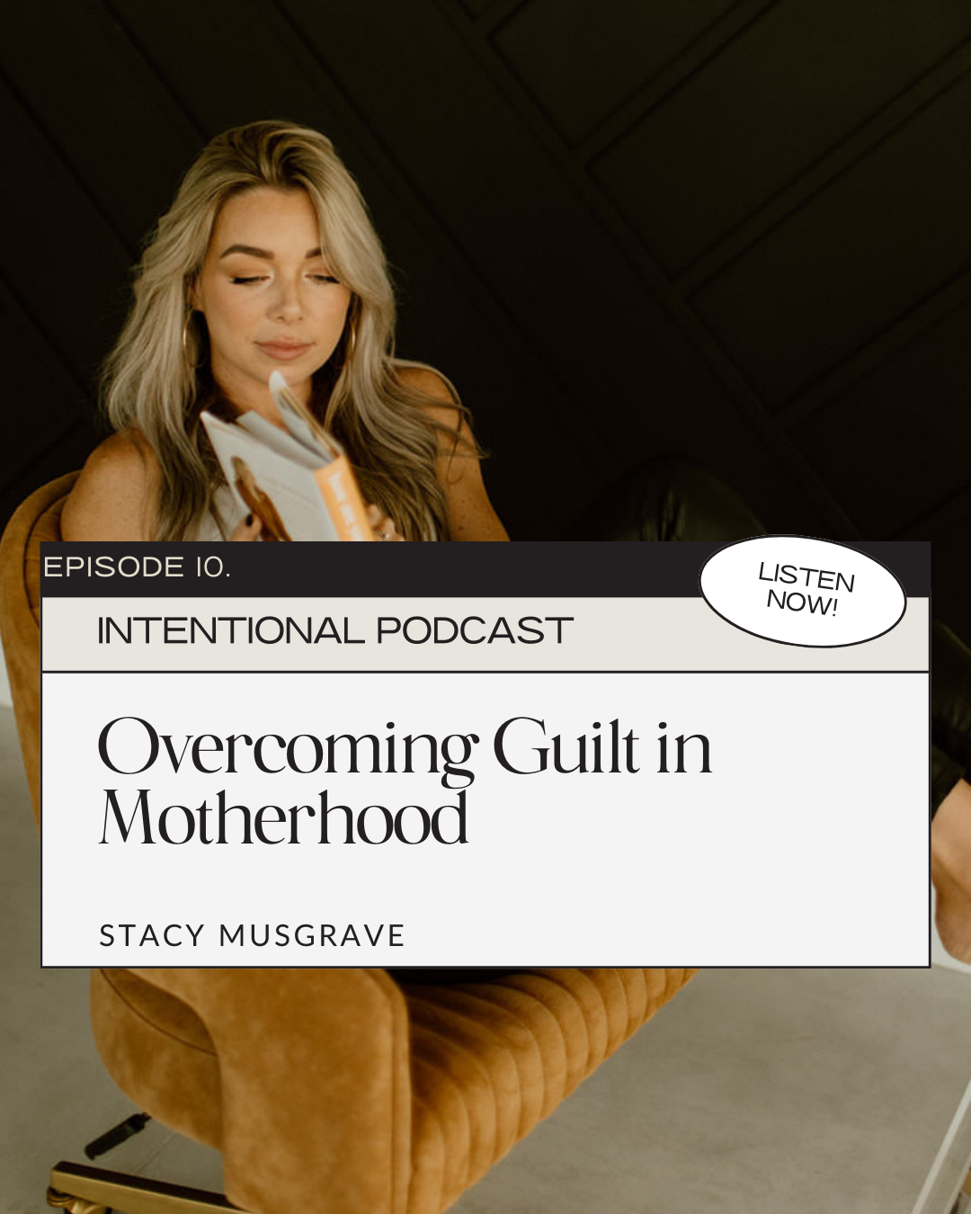 Overcoming Guilt in Motherhood