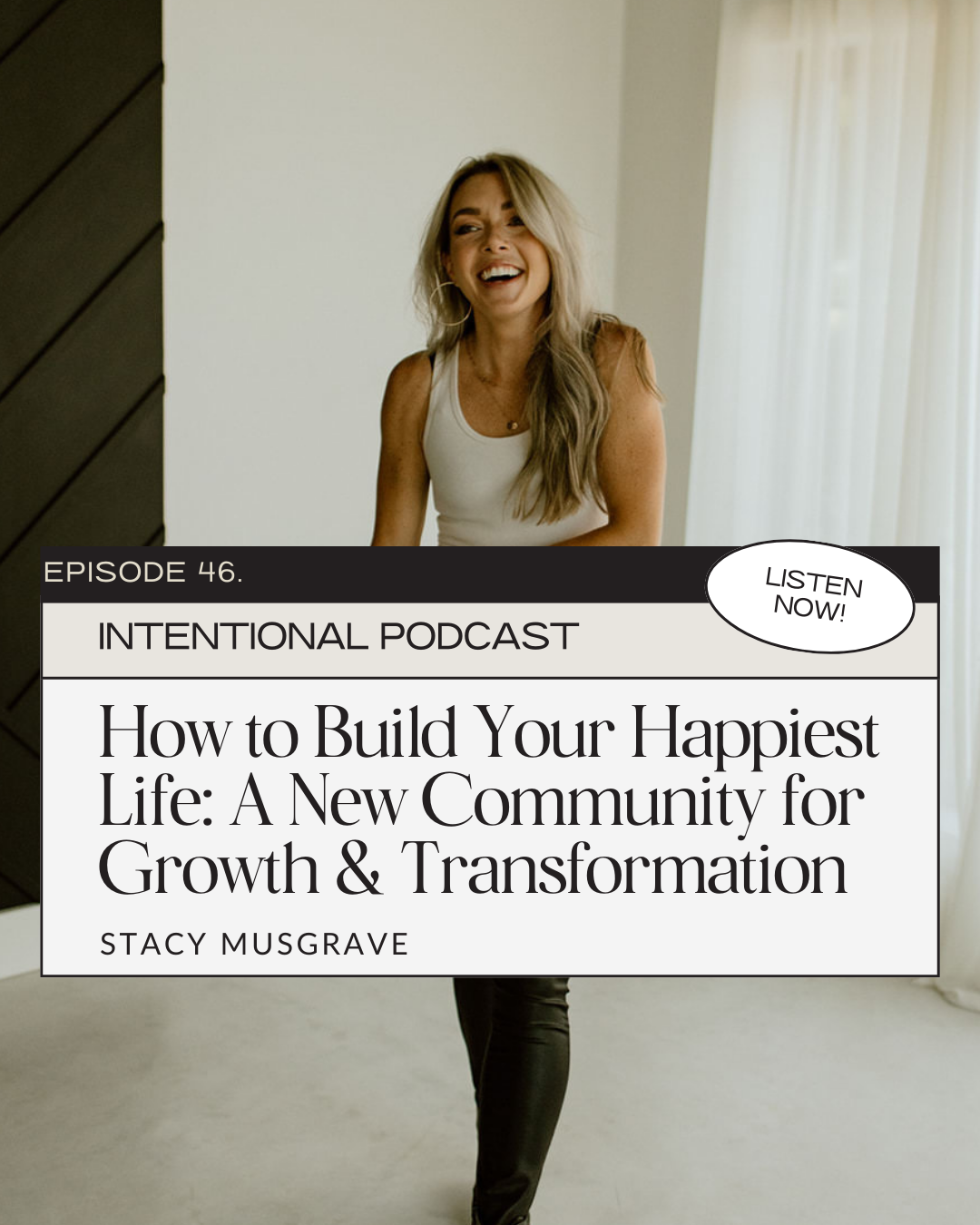 How to Build Your Happiest Life: A New Community for Growth & Transformation